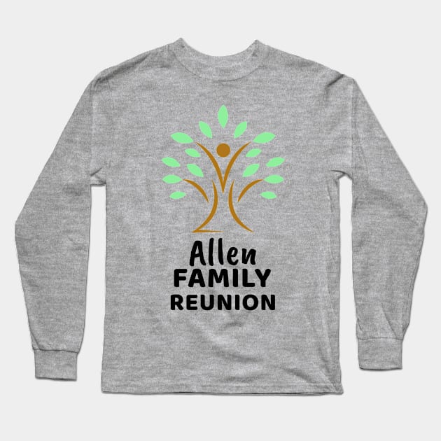 Allen Family Reunion Design Long Sleeve T-Shirt by Preston James Designs